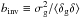 Mathematical equation: \hbox{$b_{\rm inv}\equiv \sigma_{\rm g}^2/\langle \delta_{\rm g} \delta \rangle $}