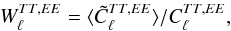 Mathematical equation: \begin{eqnarray} \label{eq:wlfullsky} W^{TT,EE}_{\ell} = \langle {\tilde C}_{\ell }^{TT,EE} \rangle / C^{TT,EE}_{\ell} , \end{eqnarray}