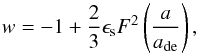 Mathematical equation: \begin{equation} w = -1 + \frac{2}{3} \epss F^2\left(\frac{a}{a_{\rm de}}\right), \label{eq:w_qcdm} \end{equation}
