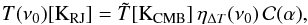 Mathematical equation: \begin{equation} T(\nu_0)[{\rm K}_{\rm RJ}] = \tilde{T}[{\rm K}_{\rm CMB}]\,\eta_{\Delta T}(\nu_0)\, \cc(\alpha), \end{equation}