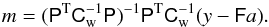 Mathematical equation: \begin{equation} m = (\tens{P}^{\rm T}\tens{C}_{\rm w}^{-1}\tens{P})^{-1}\tens{P}^{\rm T} \tens{C}_{\rm w}^{-1}(y-\tens{F}a). \label{map-binning} \end{equation}