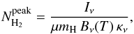 Mathematical equation: \begin{equation} N^{\mathrm{peak}}_{\mathrm{H}_2} = \frac{I_{\nu}}{ \mu m_{\mathrm{H}}\, B_{\nu}(T) \, \kappa_{\nu}} , \end{equation}