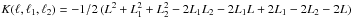 Mathematical equation: \hbox{$K(\ell,\ell_{1},\ell_{2}) = -1/2 \, (L^2 + L_1^{2} + L_2^2 - 2L_1L_2 - 2L_1L +2L_1 - 2L_2 - 2L)$}