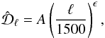 Mathematical equation: \begin{equation} {\cal \hat D}_\ell = A \left (\ell \over 1500 \right )^{\epsilon}, \label{MC3} \end{equation}