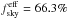 Mathematical equation: \hbox{$f^{\rm eff}_{\rm sky} = 66.3\%$}