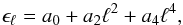 Mathematical equation: \begin{equation} \epsilon_\ell = a_0 + a_2 \ell^2 + a_4 \ell^4, \label{PS1} \end{equation}