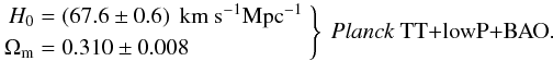 Mathematical equation: \begin{equation} \left. \begin{aligned} H_0 &= (67.6 \pm 0.6) \, \Hunit \\ \Omm &= 0.310 \pm 0.008 \end{aligned} \ \right\} \ \mbox{\text{\planckTTBAO.}}\label{BAO_H02} \end{equation}