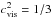 Mathematical equation: \hbox{$c_{\rm vis}^2=1/3$}