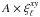 Mathematical equation: \hbox{$A\times\xi_\ell^{xy}$}