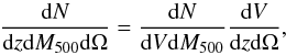 Mathematical equation: \begin{equation} \frac{{\rm d}N}{{\rm d}z {\rm d}\Mfive {\rm d}\Omega} = \frac{{\rm d}N}{{\rm d}V {\rm d}\Mfive}\frac{{\rm d}V}{{\rm d}z{\rm d}\Omega}, \end{equation}