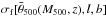 Mathematical equation: \hbox{$\sigmaf[\meanthetafive(\Mfive,z),l,b]$}