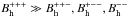 Mathematical equation: \hbox{$B_{\rm h}^{+++} \gg B_{\rm h}^{++-}, B_{\rm h}^{+--}, B_{\rm h}^{--}$}