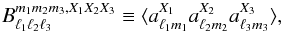 Mathematical equation: \begin{equation} B_{\ell_1 \ell_2 \ell_3}^{m_1 m_2 m_3, X_1 X_2 X_3} \equiv\langle a^{X_1}_{\ell_1 m_1}a^{X_2}_{\ell_2 m_2}a^{X_3}_{\ell_3 m_3}\rangle , \end{equation}