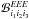 Mathematical equation: \hbox{$\mathcal{B}_{i_1 i_2 i_3}^{EEE}$}