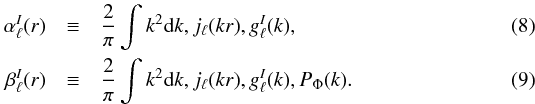 Mathematical equation: \begin{eqnarray} \label{alpha_isocurv} \alpha^I_{\ell}(r)&\equiv & \frac{2}{\pi} \int k^2 {\rm d}k, j_\ell(kr) , g^I_{\ell}(k), \\ \label{beta_isocurv} \beta^{I}_{\ell}(r)&\equiv& \frac{2}{\pi} \int k^2 {\rm d}k , j_\ell(kr) , g^I_{\ell}(k), P_\Phi(k). \end{eqnarray}