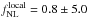 Mathematical equation: \hbox{$f_{\rm NL}^{\rm local} = 0.8 \pm 5.0$}