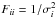 Mathematical equation: \hbox{$F_{ii} = 1/\sigma_i^2$}