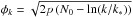 Mathematical equation: \hbox{$\phi_k = \sqrt{2p\,(N_0 - \ln(k/k_*))}$}