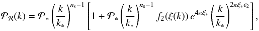 Mathematical equation: \begin{equation} \label{p1new} \mathcal{P}_{\mathcal {R}}(k)=\mathcal{P}_* \left(\frac{k}{k_*} \right)^{n_\mathrm{s}-1} \left[1+ \mathcal{P}_* \left(\frac{k}{k_*} \right)^{n_\mathrm{s}-1} f_2(\xi(k))\, e^{4 \pi \xi_*} \left(\frac{k}{k_*}\right)^{2 \pi \xi_* \epsilon_2} \right], \end{equation}