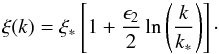 Mathematical equation: \begin{equation} \label{xik} \xi(k)=\xi_* \left[1+\frac{\epsilon_2}{2} \ln \left(\frac{k}{k_*} \right) \right]\cdot \end{equation}