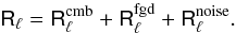 Mathematical equation: \appendix \setcounter{section}{4} \begin{equation} \label{eq:smicamodelsplit} \tens{R}_{\ell} = \tens{R}^\mathrm{cmb}_{\ell} + \tens{R}^\mathrm{fgd}_{\ell} + \tens{R}^\mathrm{noise}_{\ell} . \end{equation}