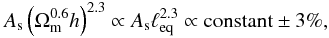 Mathematical equation: \begin{eqnarray} \As \left(\Omm^{0.6} h\right)^{2.3} \propto \As \elleq^{2.3} \propto \text{constant}\pm 3\% , \label{eq:threeparam1} \end{eqnarray}