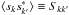 Mathematical equation: \hbox{$\langle s_k s^*_{k'} \rangle \equiv S_{k k'}$}