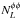 Mathematical equation: \hbox{$N_{\elp}^{\phi\phi}$}
