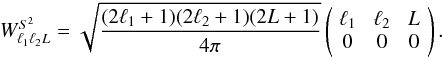 Mathematical equation: \appendix \setcounter{section}{1} \begin{eqnarray} W^{S^2}_{\elt_1 \elt_2 L} = \sqrt{ \frac{ (2\elt_1 + 1)(2 \elt_2 +1)(2L +1) }{ 4\pi } } \threej{\elt_1}{\elt_2}{L}{0}{0}{0}. \end{eqnarray}