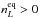 Mathematical equation: \hbox{$n_\ellp^{\rm eq} > 0$}