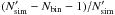 Mathematical equation: \hbox{$(N'_\mathrm{sim}-N_\mathrm{bin}-1)/N'_\mathrm{sim}$}