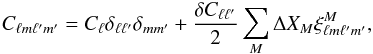 Mathematical equation: \appendix \setcounter{section}{3} \begin{eqnarray} C_{\ell m\ell'm'} = C_\ell\delta_{\ell\ell'}\delta_{mm'} + \frac{\delta C_{\ell\ell'}}{2}\sum_M \Delta X_M\xi^M_{\ell m\ell'm'}, \label{eq:cmbcovariance} \end{eqnarray}