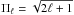 Mathematical equation: \hbox{$\Pi_{\ell}=\sqrt{2\ell+1}$}