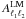 Mathematical equation: \hbox{$A^{\rm LM}_{\ell_1 \ell_2}$}