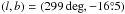 Mathematical equation: \hbox{$(l,b)=(299\deg,-16\pdeg5)$}