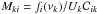 Mathematical equation: \hbox{$M_{ki} = f_i(\nu_k)/U_k\cc_{ik}$}