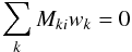 Mathematical equation: \appendix \setcounter{section}{1} \begin{equation} \sum_k M_{ki} w_k = 0 \label{eq:c0} \end{equation}