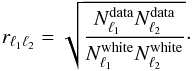 Mathematical equation: \appendix \setcounter{section}{3} \begin{equation} r_{\ell_1 \ell_2} = \sqrt{\frac{N^{\mathrm{data}}_{\ell_1} N^{\mathrm{data}}_{\ell_2}}{N^{\mathrm{white}}_{\ell_1} N^{\mathrm{white}}_{\ell_2}}}\cdot \end{equation}