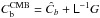 Mathematical equation: \hbox{$C_{\rm b}^{\rm CMB}= {\hat C}_b + {\tens L}^{-1} G$}