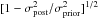 Mathematical equation: \hbox{$[1-\sigma_{\mathrm{post}}^2 / \sigma_{\mathrm{prior}}^2]^{1/2}$}