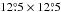 Mathematical equation: \hbox{$12\pdeg5 \times 12\pdeg5$}