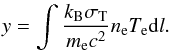 Mathematical equation: \begin{eqnarray} y = \int \frac{k_{\rm B} \sigma_{\rm T}}{m_{\rm e} c^2} n_{\rm e} T_{\rm e} {\rm d}l. \end{eqnarray}