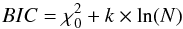 Mathematical equation: \begin{equation} {BIC} = \chi^{2}_{0} + k\times \ln(N) \label{Eq:BIC2} \end{equation}