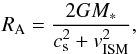 Mathematical equation: \begin{equation} \label{eq:ra_eda1} R_{\rm A} = \frac{2GM_{*}}{c_{\rm s}^2 +v_{\rm ISM}^2},\\ \end{equation}
