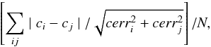 Mathematical equation: \begin{equation} \left [\sum_{ij}\mid c_i-c_j\mid/\sqrt{cerr_i^2+cerr_j^2}\right]/N, \end{equation}