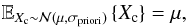 Mathematical equation: \begin{eqnarray*} \mathbb{E}_{X_{\rm c}\sim \mathcal{N}(\mu,\sigma_{\rm priori})} \left\{ X_{\rm c} \right\} =\mu, \end{eqnarray*}