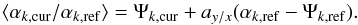 Mathematical equation: \begin{equation} \langle \alpha_{k,{\rm cur}} / \alpha_{k,{\rm ref}} \rangle = \Psi_{k,{\rm cur}} + a_{y/x}(\alpha_{k,{\rm ref}}-\Psi_{k,{\rm ref}}). \label{eq:13} \end{equation}
