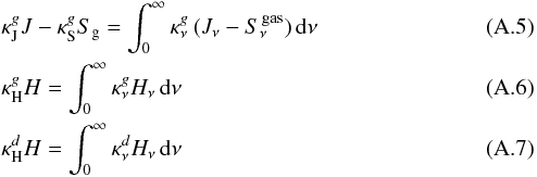 Mathematical equation: \appendix \setcounter{section}{1} \begin{eqnarray} &&\kJ J - \kS S_{\rm g} = \int_{0}^{\infty} \kappa^{g}_{\nu} \, ( J_{\nu} - S_{\nu}^{\rm \, gas} ) \, {\rm d}\nu \\ & &\kH H = \int_{0}^{\infty} \kappa^{g}_{\nu} H_{\nu} \, {\rm d}\nu \\ && \kappa^{d}_{\rm H} H = \int_{0}^{\infty} \kappa^{d}_{\nu} H_{\nu} \, {\rm d}\nu \end{eqnarray}