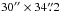 Mathematical equation: \hbox{$30\arcsec \times 34\farcs2$}