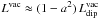 Mathematical equation: \hbox{$L^{\rm vac} \approx (1-a^2) \, L_{\rm dip}^{\rm vac}$}